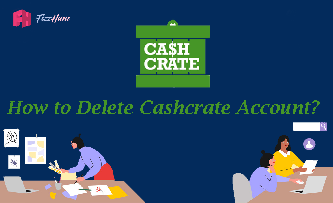 How to Delete Cashcrate Account Step by Step